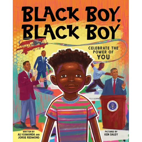 Black Boy, Black Boy: Celebrate the Power of You - Hardcover