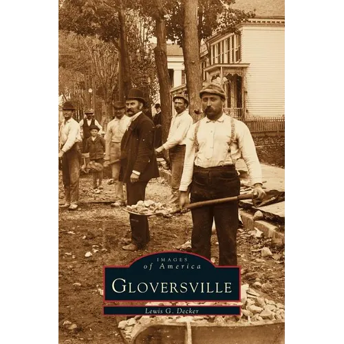 Gloversville - Hardcover