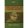 The Scandal of Father Brown - Paperback