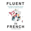 Fluent in French: The most complete study guide to learn French - Hardcover
