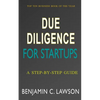 Due Diligence for Startups: a Step-by-Step Guide - Paperback