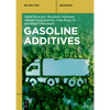 Gasoline Additives - Paperback