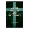 Myth, Ritual and Religion (Vol. 1&2): Complete Edition - Paperback