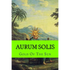 Aurum Solis: Gold Of The Sun - Paperback