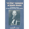 Left-Wing Communism, an Infantile Disorder: A Popular Essay in Marxian Strategy and Tactics - Paperback