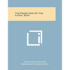 The Projection of the Astral Body - Paperback