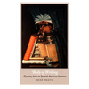 Body of Writing: Figuring Desire in Spanish American Literature - Paperback
