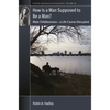 How Is a Man Supposed to Be a Man?: Male Childlessness - A Life Course Disrupted - Paperback