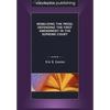 Mobilizing the Press: Defending the First Amendment in the Supreme Court - Paperback