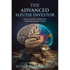 The Advanced Sleuth Investor: Access your brain's hidden info, to take other people's money - Paperback