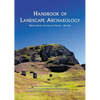 Handbook of Landscape Archaeology - Paperback