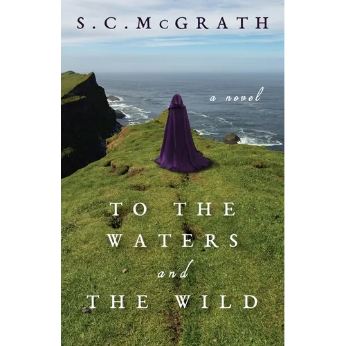 To the Waters and the Wild - Paperback