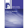 Christ the Mediator of the Law - Hardcover