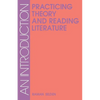 Practicing Theory & Reading Lit-Pa - Paperback