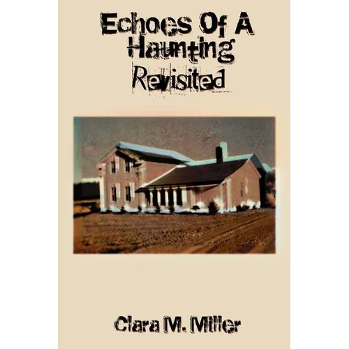 Echoes of a Haunting - Revisited - Paperback