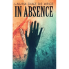 In Absence - Hardcover