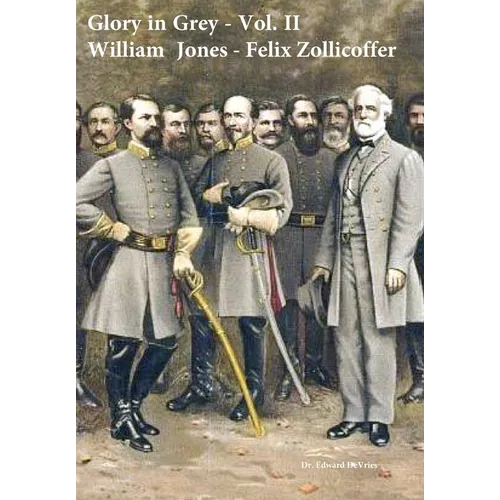 Glory in Grey - Volume II - Hardcover