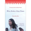 When Broken Glass Floats: Growing Up Under the Khmer Rouge - Paperback