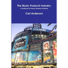 The Music Products Industry: A Textbook for Music Business Students - Paperback