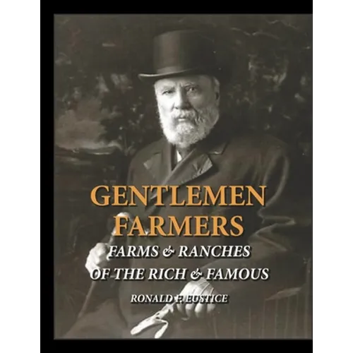 Gentlemen Farmers: Cattle Herds of the Rich & Famous - Paperback