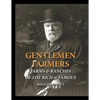 Gentlemen Farmers: Cattle Herds of the Rich & Famous - Paperback