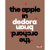 The Apple in the Orchard: Volume 1 - Paperback