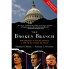The Broken Branch: How Congress Is Failing America and How to Get It Back on Track - Paperback