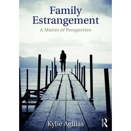 Family Estrangement: A Matter of Perspective - Paperback