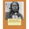 Indian heroes and great chieftains.By: Charles A . Eastman (Original Version) - Paperback