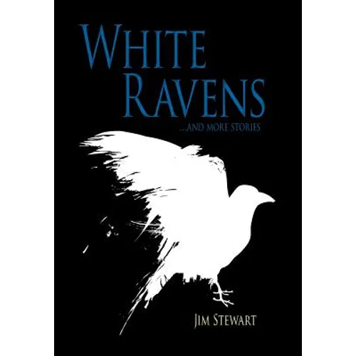 White Ravens: And More Stories - Hardcover
