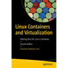Linux Containers and Virtualization: Utilizing Rust for Linux Containers - Paperback