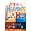 Within Heaven's Gates - Paperback