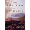 The Shadow of Vesuvius: A Life of Pliny - Hardcover