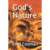 God's Nature: A 21st Century Critical Analysis of the Judeo-Christian God - Paperback