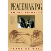 Peacemaking Among Primates - Paperback