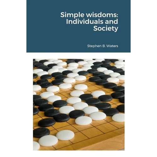 Simple wisdoms: Individuals and Society - Paperback