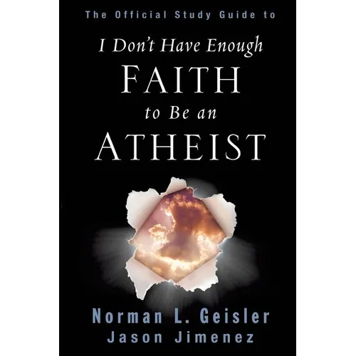 The Official Study Guide to I Don't Have Enough Faith to Be an Atheist - Paperback