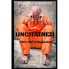 Unchained: Clint's Gift of Desperation - Paperback
