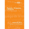 Pasado, Presente y Futuro - Paperback