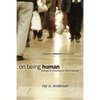 On Being Human - Paperback