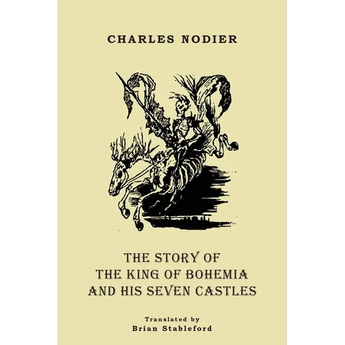 The Story of the King of Bohemia and his Seven Castles - Paperback