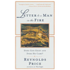 Letter to a Man in the Fire: Does God Exist and Does He Care - Paperback
