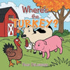 Where's the Turkey? - Paperback