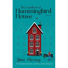 The Landlord of Hummingbird House: First Impressions and Second Chances - Paperback