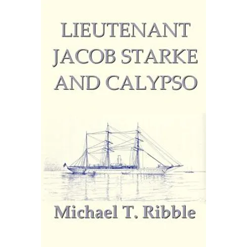 Lieutenant Jacob Starke and Calypso - Paperback