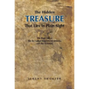 The Hidden Treasure That Lies in Plain Sight: The Truth about the So Called Negroes of America and the 12 Tribes - Paperback