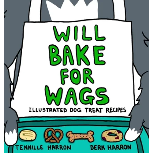Will Bake for Wags - Hardcover