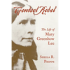 Genteel Rebel: The Life of Mary Greenhow Lee - Paperback