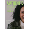 Authentic: Taking Off the Mask of the World - Paperback