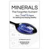 Minerals - The Forgotten Nutrient: Your Secret Weapon for Getting and Staying Healthy - Paperback